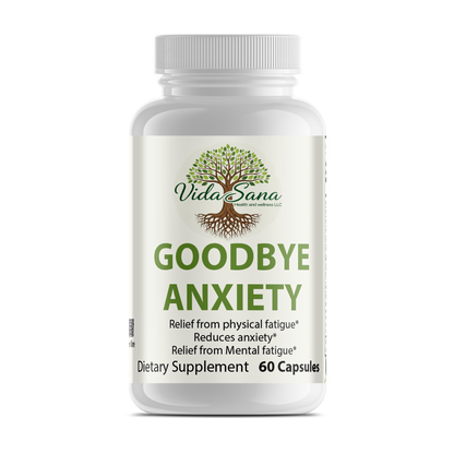 Goodbye Anxiety
