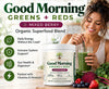 Good Morning Greens & Reds
